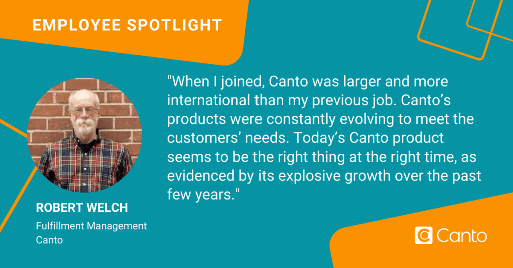 A quote from Robert Welch, fulfillment manager at Canto.