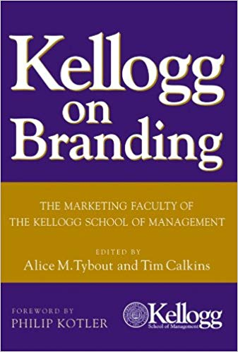 A cover of the book Kellogg on Branding.
