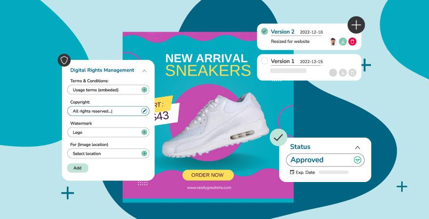 DAM features, Digital right management (DRM), version control, and approval status being used to build a new sneaker ad. 